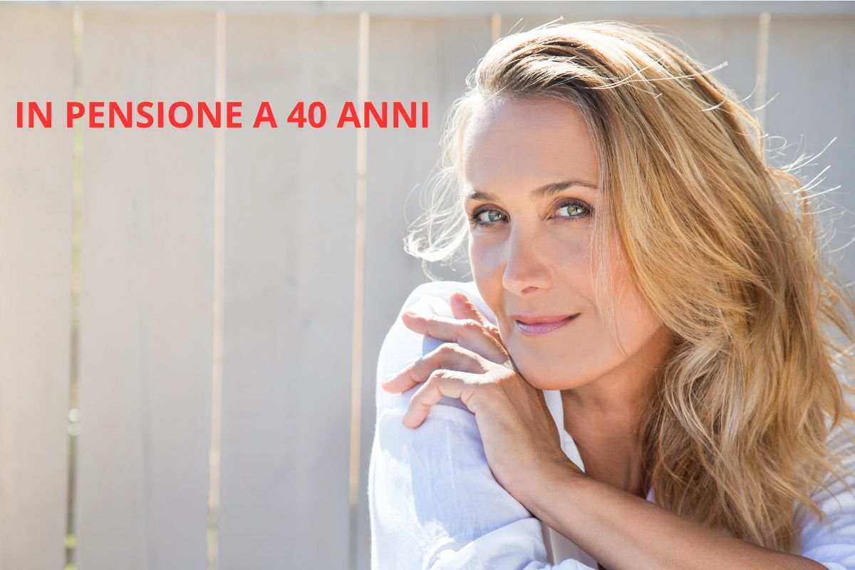 donna pensione a 40 anni